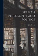 German Philosophy and Politics