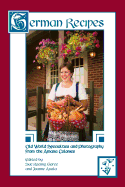 German Recipes Old World Specialties and Photography from the Amana Colonies