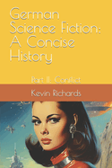 German Science Fiction: A Concise History: Part II: Conflict