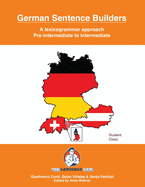 German Sentence Builders - Pre-Intermediate to Intermediate: The Language Gym - Sentence Builder Books