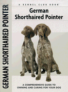 German Shorthaired Pointer: A-Z