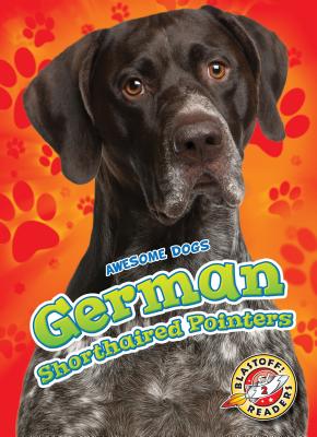 German Shorthaired Pointers - Bowman, Chris