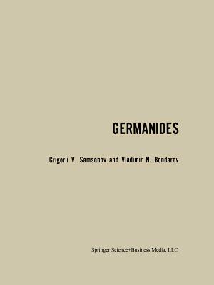 Germanides / Germanidy / &#1043;&#1077;&#1088;m&#1072;h&#1048;&#1044;&#1067; - Samsonov, G V