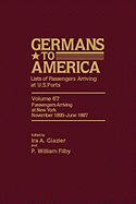 Germans to America, Jan. 2, 1850-May 24, 1851: Lists of Passengers Arriving at U.S. Ports
