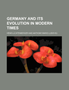 Germany and Its Evolution In Modern Times