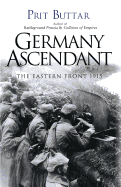 Germany Ascendant: The Eastern Front 1915