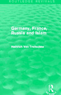 Germany, France, Russia and Islam (Routledge Revivals)