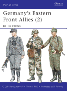 Germany's Eastern Front Allies (2): Baltic Forces