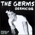Germicide: Live at the Whisky, 1977 - The Germs