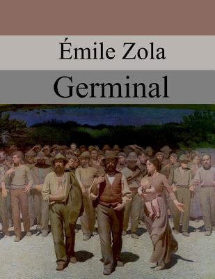 Germinal - Zola, Emile