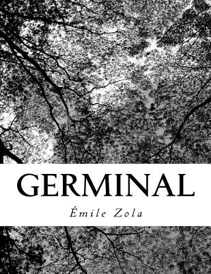 Germinal - Zola, Emile