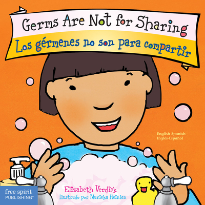 Germs Are Not for Sharing / Los Grmenes No Son Para Compartir Board Book - Verdick, Elizabeth
