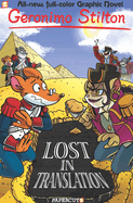 Geronimo Stilton Graphic Novels #19: Lost in Translation