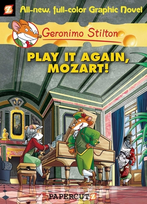 Geronimo Stilton Graphic Novels Vol. 8: Play It Again, Mozart - Stilton, Geronimo