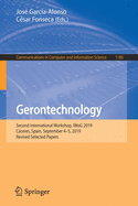 Gerontechnology: Second International Workshop, Iwog 2019, Cceres, Spain, September 4-5, 2019, Revised Selected Papers