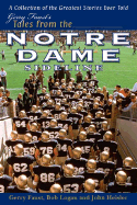 Gerry Faust's Tales from the Notre Dame Sideline - Faust, Gerry, and Valdiserri, Roger, and Heisler, John