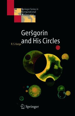 Gersgorin and His Circles - Varga, Richard S