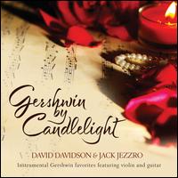Gershwin by Candlelight - Jack Jezzro/David Davidson