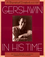 Gershwin in His Time - Random House Value Publishing, and Rh Value Publishing, and Suriano, Gregory R (Editor)