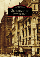 Gershwin in Pittsburgh