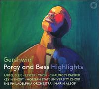 Gershwin: Porgy & Bess Highlights - Alexandria Crichlow (soprano); Angel Blue (soprano); Chauncey Packer (tenor); Darrin Scott (tenor);...