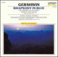 Gershwin: Rhapsody in Blue; An American in Paris; "Porgy & Bess" Selections - Budapest Strings; Jen Jand (piano); Budapest Philharmonic Orchestra; Janos Sandor (conductor)