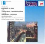 Gershwin: Rhapsody in Blue; Falla: Nights in the Gardens of Spain; Franck: Symphonic Variations - Philippe Entremont (piano); Philadelphia Orchestra
