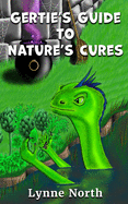 Gertie's Guide to Nature's Cures