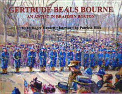 Gertrude Beals Bourne: Artist in Brahmin Boston (1868-1962)