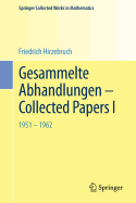 Gesammelte Abhandlungen - Collected Papers I: 1951-1962