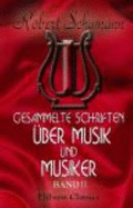 Gesammelte Schriften ?ber Musik Und Musiker: Band II (German Edition)