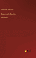 Gesammelte Schriften: Vierter Band