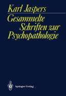 Gesammelte Schriften Zur Psychopathologie