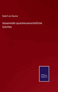 Gesammelte sprachwissenschaftliche Schriften