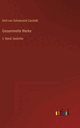 Gesammelte Werke: 3. Band: Gedichte