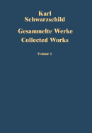 Gesammelte Werke Collected Works: Volume 1
