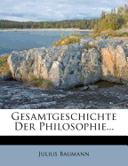 Gesamtgeschichte Der Philosophie.