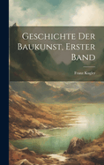 Geschichte Der Baukunst, Erster Band