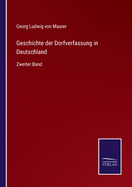 Geschichte der Dorfverfassung in Deutschland: Zweiter Band