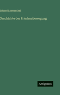 Geschichte der Friedensbewegung