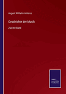 Geschichte der Musik: Zweiter Band