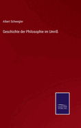 Geschichte der Philosophie im Umri