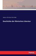 Geschichte Der Romischen Literatur