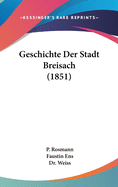 Geschichte Der Stadt Breisach (1851)
