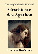 Geschichte des Agathon (Grodruck)