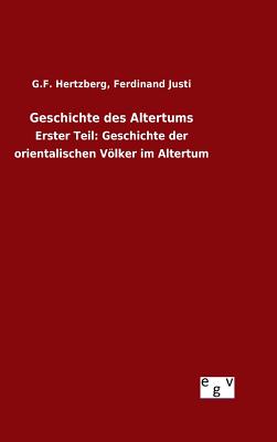 Geschichte Des Altertums - Hertzberg, G F Justi Ferdinand