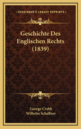 Geschichte Des Englischen Rechts (1839)