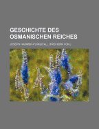 Geschichte Des Osmanischen Reiches