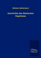 Geschichte des Rmischen Papsttums