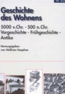 Geschichte Des Wohnens - Kahler, Gert